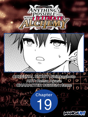 cover image of Anything's Possible with Ultimate Alchemy, Chapter 19